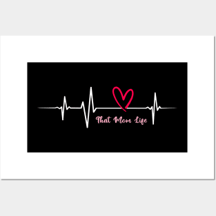 That Mom Life Simple Heartbeat Posters and Art